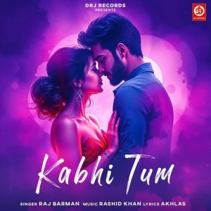 Kabhi Tum