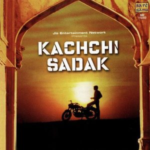 Kachhi Sadak (2006) Album Art