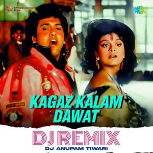 Kagaz Kalam Dawat – Dj Remix