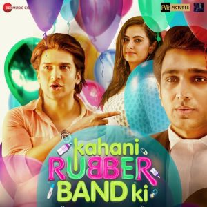 Kahani Rubberband Ki (2022) Album Art