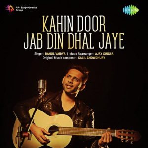 Kahin Door Jab Din Dhal Jaye – Rahul Vaidya (2020) Album Art