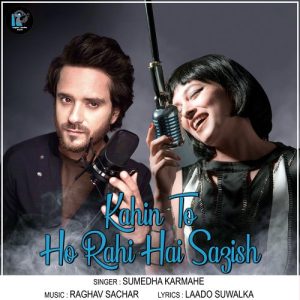 Kahin To Ho Rahi Hai Sazish (2020) Album Art