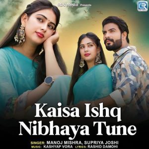 Kaisa Ishq Nibhaya Tune (2025) Album Art