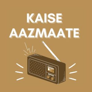 Kaise Aazmaate (2025) Album Art