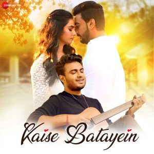 Kaise Batayein (2025) Album Art