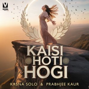 Kaisi Hoti Hogi (2025) Album Art