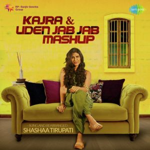 Kajra and Uden Jab Jab Mashup (2018) Album Art