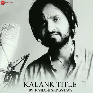 Kalank Title by Rishabh Srivastava (2020) Album Art