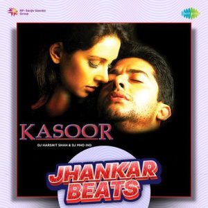 Kasoor – Jhankar Beats (2023) Album Art