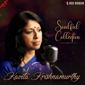 Kavita Krishnamurthy – Soulful Collection