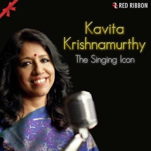 Kavita Krishnamurthy – The Singing Icon