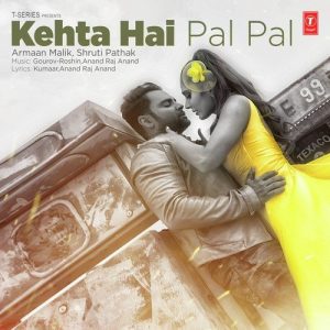 Kehta Hai Pal Pal (2017) Album Art
