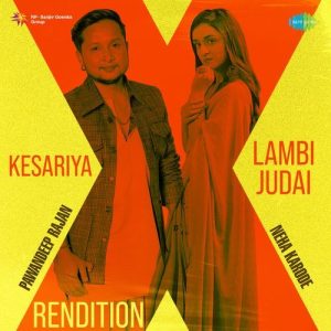 Kesariya x Lambi Judai – Rendition