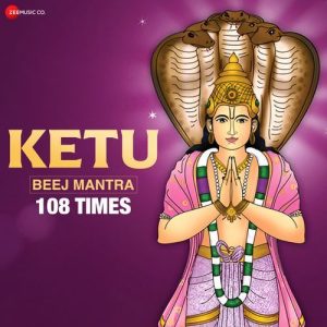 Ketu Beej Mantra – 108 Times (2025) Album Art