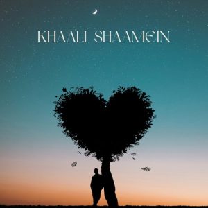 Khaali Shaamein (2022) Album Art