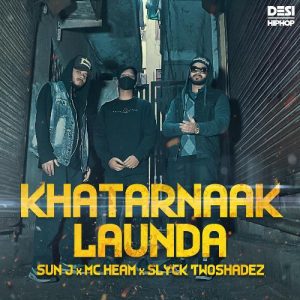 Khatarnaak Launda – Single