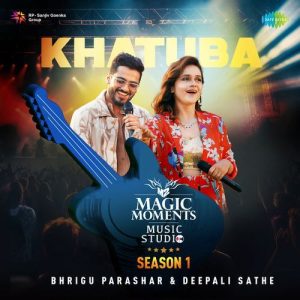 Khatuba – Magic Moments Music Studio Season 1