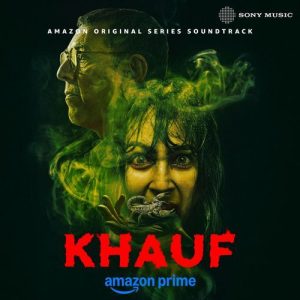Khauf (Original Series Soundtrack) (2025) Album Art