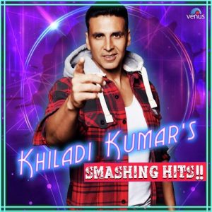 Khiladi’ Kumar’s Smashing Hits!!