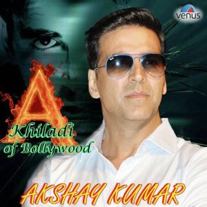 Khiladi Of Bollywood – Akshay Kumar (2012) Album Art