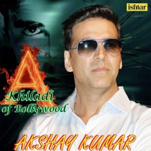 Khiladi of Bollywood – Akshay Kumar (2016) Album Art
