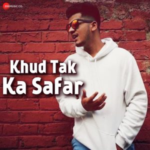 Khud Tak Ka Safar (2019) Album Art