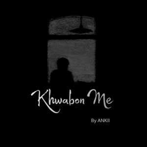 Khwabon Me