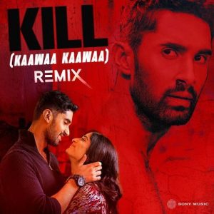 Kill (Kaawaa Kaawaa) – Remix (2024) Album Art