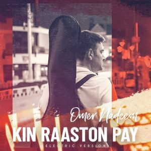 Kin Raaston Pay (Electric Version)