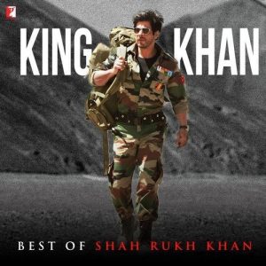 King Khan – Best Of Shah Rukh Khan