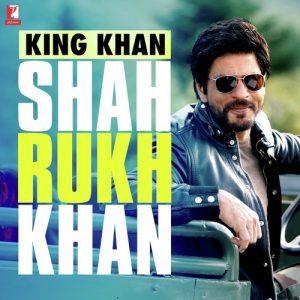 King Khan – Shah Rukh Khan (2017) Album Art