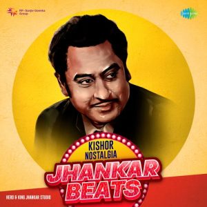 Kishor Nostalgia – Jhankar Beats
