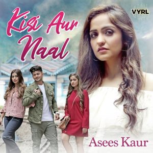 Kisi Aur Naal (2019) Album Art