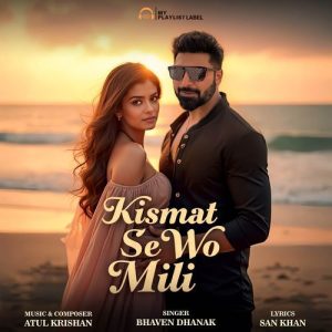 Kismat Se Wo Mili (2025) Album Art