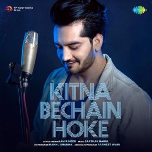 Kitna Bechain Hoke – Cover (2024) Album Art