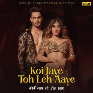 Koi Jaye Toh Leh Aaye (2023) Album Art