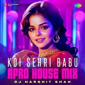 Koi Sehri Babu – AFRO HOUSE MIX (2025) Album Art
