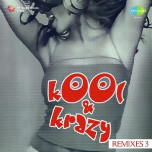 Kool And Krazy Remixes Vol. 3 (2005) Album Art
