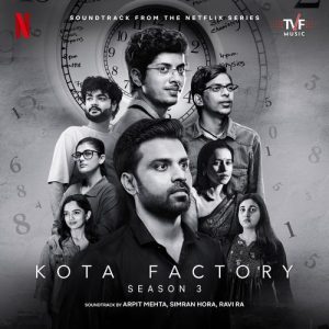 Kota Factory: Season 3 (Music from the Netflix Series) (2024) Album Art