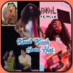 Kuch Kuch Hota Hai (nikhil Remix) (2025) Album Art