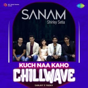 Kuch Naa Kaho – Chillwave (2023) Album Art