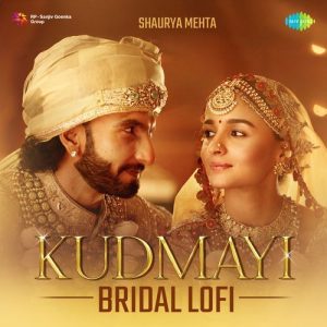 Kudmayi – Bridal Lofi