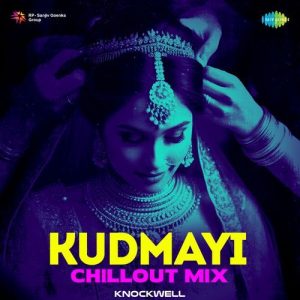 Kudmayi – Chillout Mix
