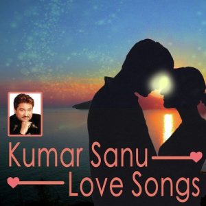 Kumar Sanu- Love Songs (2016) Album Art