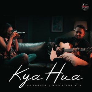 Kya Hua (2020) Album Art