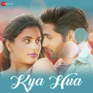 Kya Hua (2022) Album Art