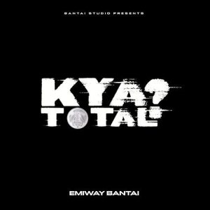 Kya Total ? (2025) Album Art
