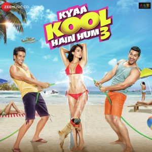 Kyaa Kool Hain Hum 3 (2018) Album Art