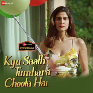 Kyu Saath Tumhara Choota Hai (2019) Album Art
