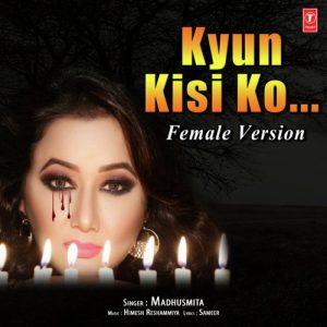 Kyun Kisi Ko (Female Version) (2019) Album Art
